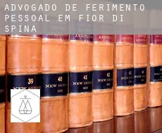 Advogado de ferimento pessoal em Fior di Spina