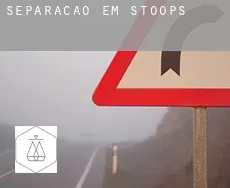 Separação em  Stoops