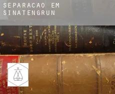 Separação em  Sinatengrün