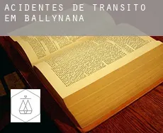 Acidentes de trânsito em  Ballynana