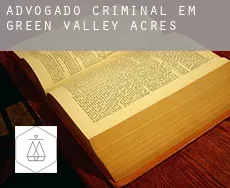 Advogado criminal em  Green Valley Acres