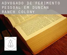 Advogado de ferimento pessoal em Duncan Ranch Colony