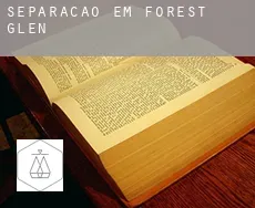 Separação em  Forest Glen