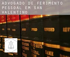 Advogado de ferimento pessoal em  San Valentino