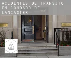 Acidentes de trânsito em  Condado de Lancaster