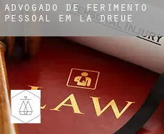 Advogado de ferimento pessoal em  La Dreue