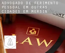 Advogado de ferimento pessoal em  Outras cidades em Mersin