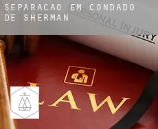 Separação em  Condado de Sherman