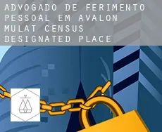 Advogado de ferimento pessoal em  Avalon Mulat