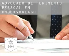 Advogado de ferimento pessoal em  Knockvorlagh