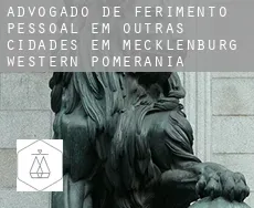 Advogado de ferimento pessoal em  Outras cidades em Mecklenburg-Western Pomerania