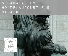 Separação em Houdelaucourt-sur-Othain