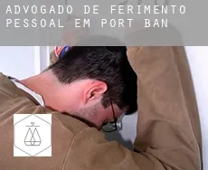 Advogado de ferimento pessoal em  Port Ban