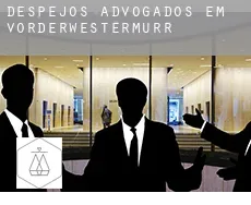 Despejos advogados em  Vorderwestermurr