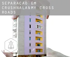 Separação em  Crushnalanmy Cross Roads