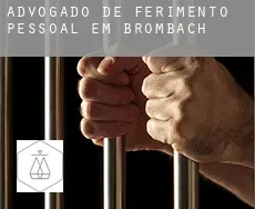 Advogado de ferimento pessoal em  Brombach