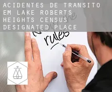 Acidentes de trânsito em  Lake Roberts Heights