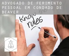 Advogado de ferimento pessoal em Condado de Beaver