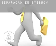 Separação em  Eyebrow