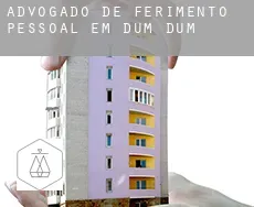 Advogado de ferimento pessoal em  Dum Dum