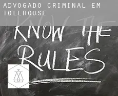 Advogado criminal em  Tollhouse
