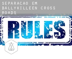 Separação em  Ballykilleen Cross Roads