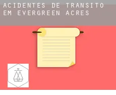 Acidentes de trânsito em  Evergreen Acres