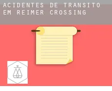 Acidentes de trânsito em  Reimer Crossing