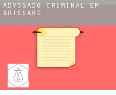 Advogado criminal em Brissard