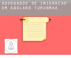 Advogados de imigração em  Aboland-Turunmaa