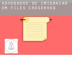 Advogados de imigração em  Files Crossroad