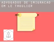 Advogados de imigração em  Le Troulier