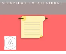 Separação em  Atlatongo