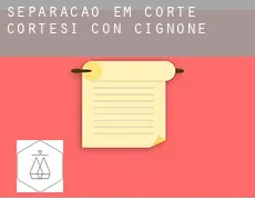 Separação em  Corte de' Cortesi con Cignone