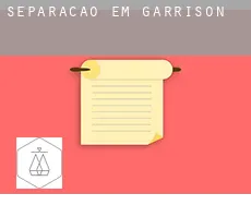 Separação em  Garrison
