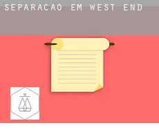 Separação em  West End
