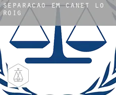 Separação em  Canet lo Roig