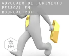 Advogado de ferimento pessoal em  Bourgaltroff