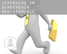 Separação em  Bürdenbach-Bruchermühle