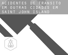 Acidentes de trânsito em  Outras cidades em Saint John Island