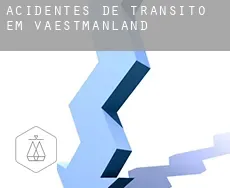 Acidentes de trânsito em  Västmanland